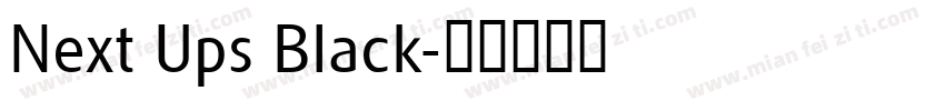 Next Ups Black字体转换